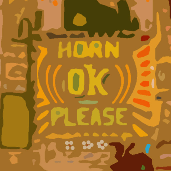 HORN OK PLEASE